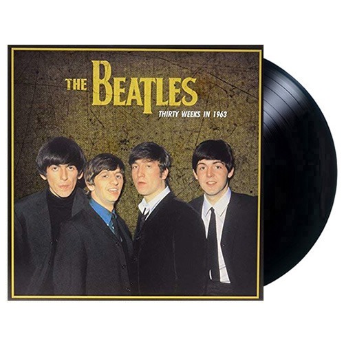 (주)사운드룩, The Beatles(비틀즈) - Thirty Weeks In 1963 [LP]